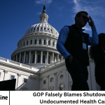 GOP Falsely Blames Shutdown on Undocumented Health Care