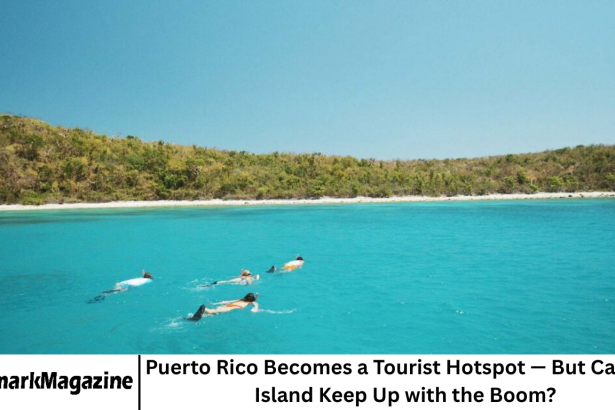 Puerto Rico Becomes a Tourist Hotspot — But Can the Island Keep Up with the Boom?