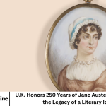 U.K. Honors 250 Years of Jane Austen: Celebrating the Legacy of a Literary Icon