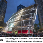 Decoding the Chinese Consumer: How Global Brands Blend Data and Culture to Win Over China’s Market
