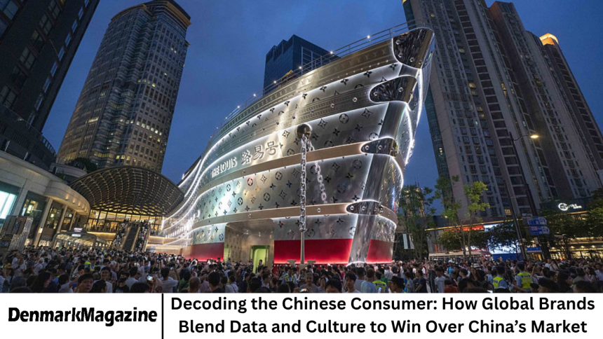 Decoding the Chinese Consumer: How Global Brands Blend Data and Culture to Win Over China’s Market