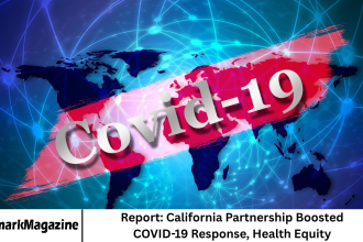 Report: California Partnership Boosted COVID-19 Response, Health Equity