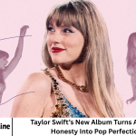 Taylor Swift’s New Album Turns Awkward Honesty Into Pop Perfection