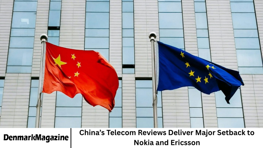 China’s Telecom Reviews Deliver Major Setback to Nokia and Ericsson