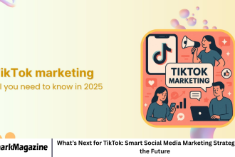 What’s Next for TikTok: Smart Social Media Marketing Strategies for the Future