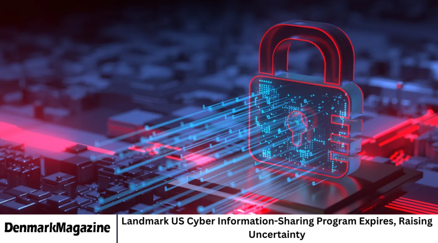 Landmark US Cyber Information-Sharing Program Expires, Raising Uncertainty
